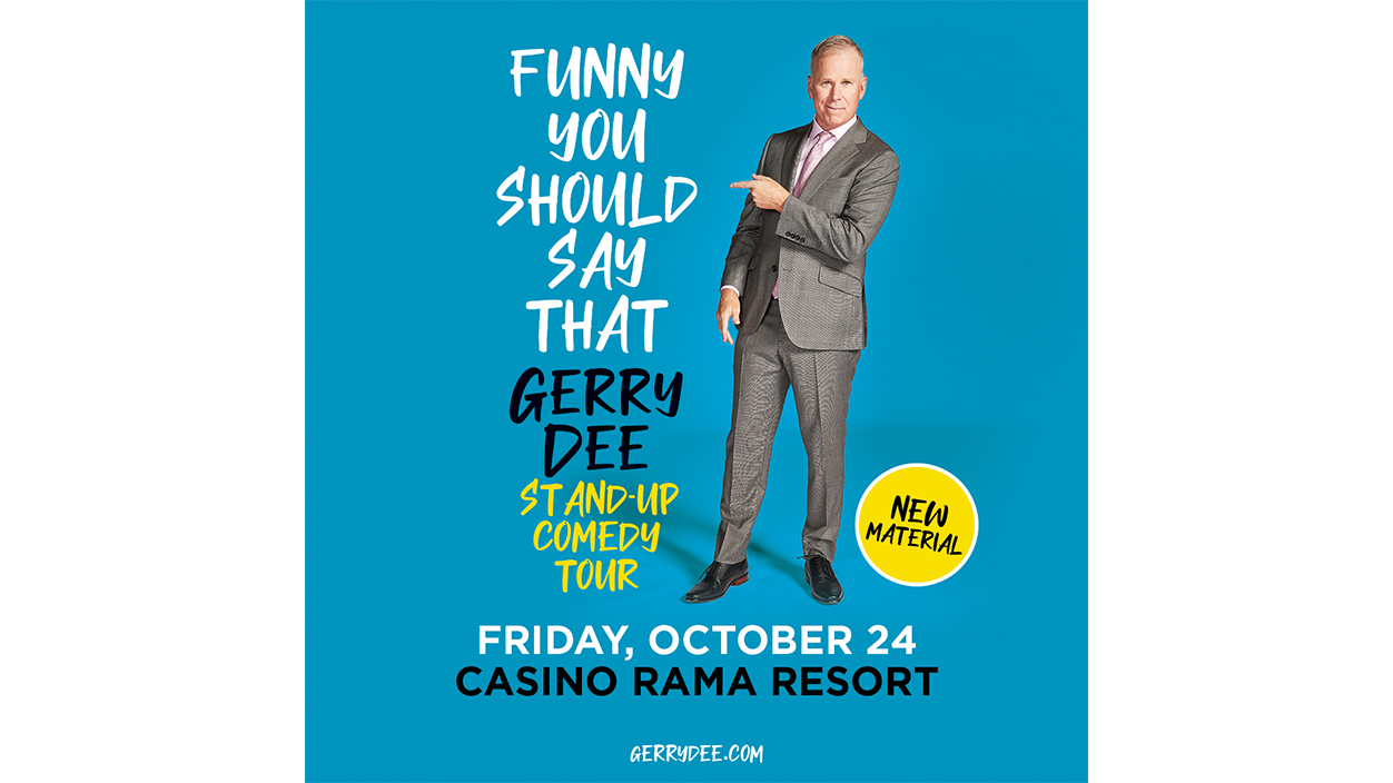 Gerry Dee at Casino Rama Resort 2025