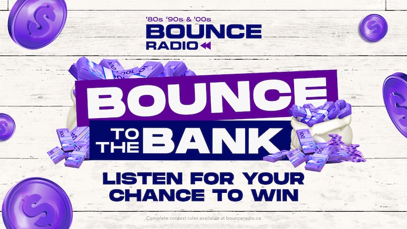 BOUNCE to the Bank