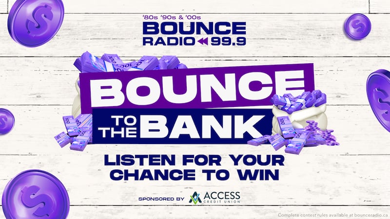 BOUNCE to the Bank