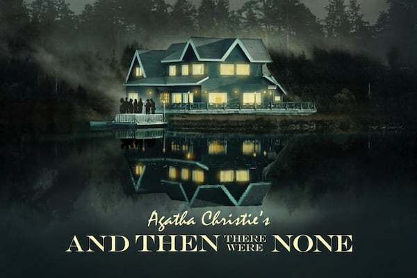 Agatha Christie’s And Then There Were None