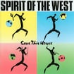 Home For A Rest by Spirit of the West
