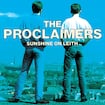 I'm Gonna Be (500 Miles) by The Proclaimers