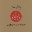 You Don't Know How It Feels by Tom Petty