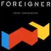 I Want to Know What Love Is by Foreigner